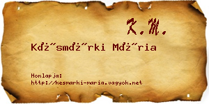 Késmárki Mária névjegykártya